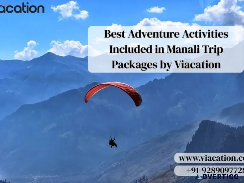 Best adventure activities included in manali trip packages