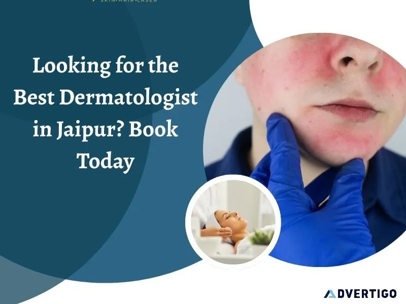 Looking for the best dermatologist in jaipur? book today