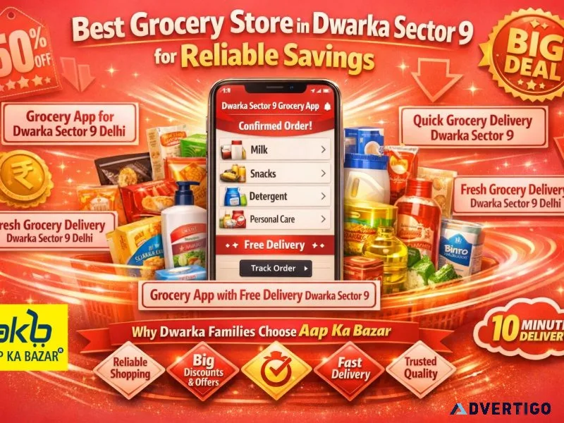 Dwarka sector 9 grocery app with fast local delivery