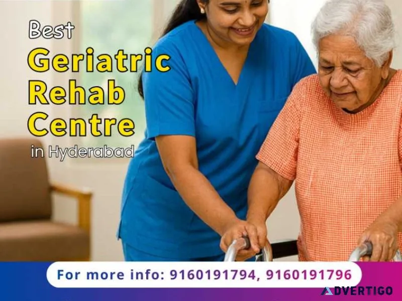 Best geriatric rehabilitation centre in hyderabad