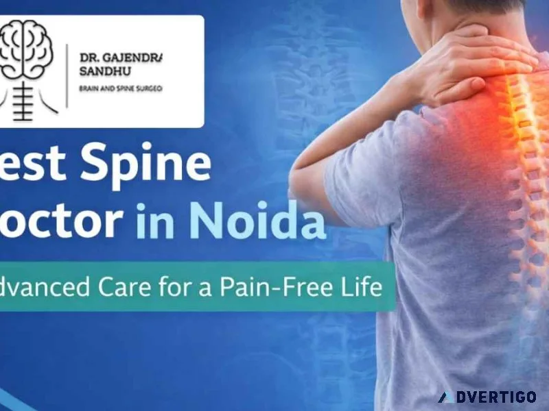Best spine doctor in noida: advanced care for a pain-free life