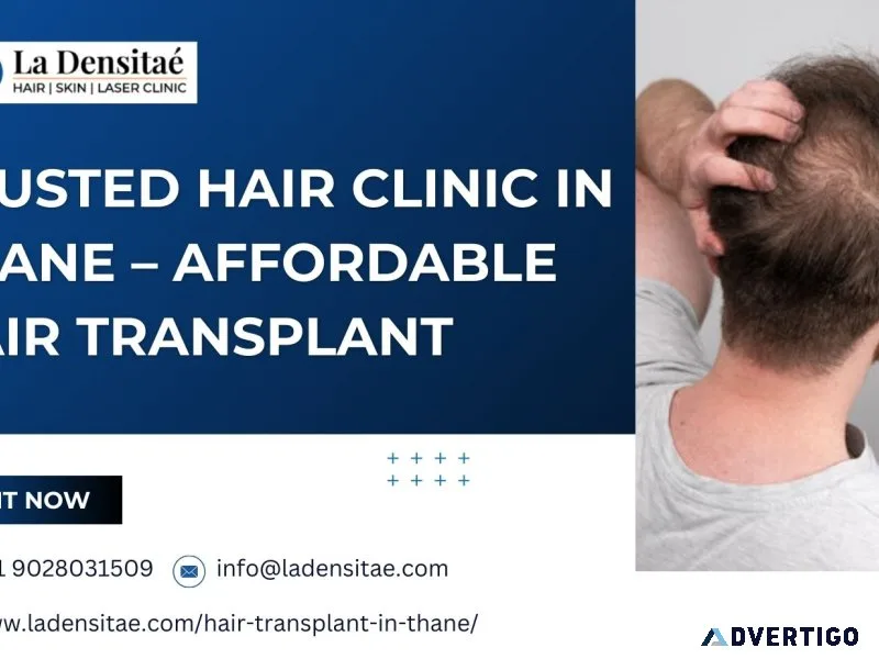 Trusted hair clinic in thane – affordable hair transplant