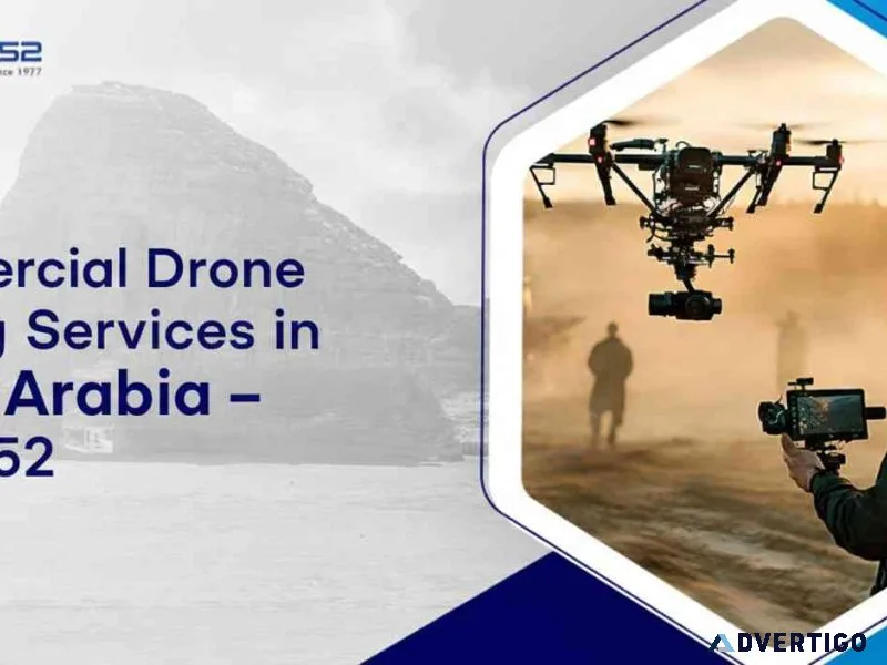 Commercial drone filming services in saudi arabia – studio52