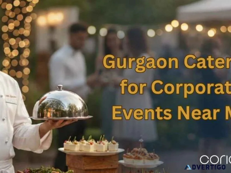 Gurgaon caterers for corporate events near me