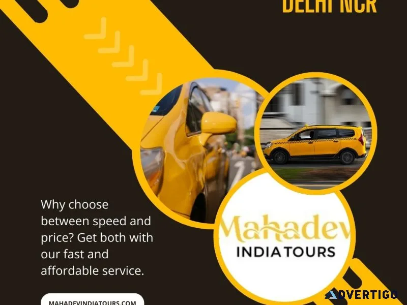 Fast & comfortable taxi service in delhi ncr for every journey