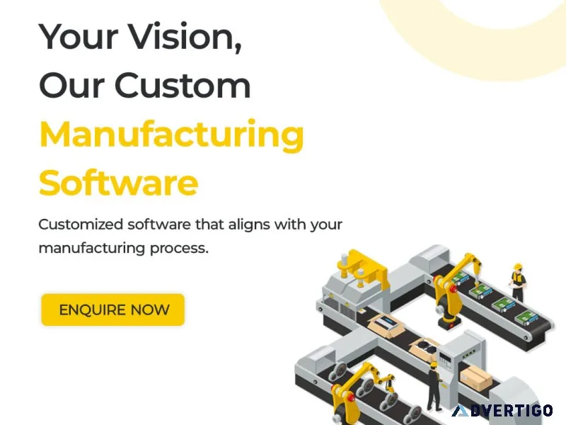 Your vision our custom manufacturing software