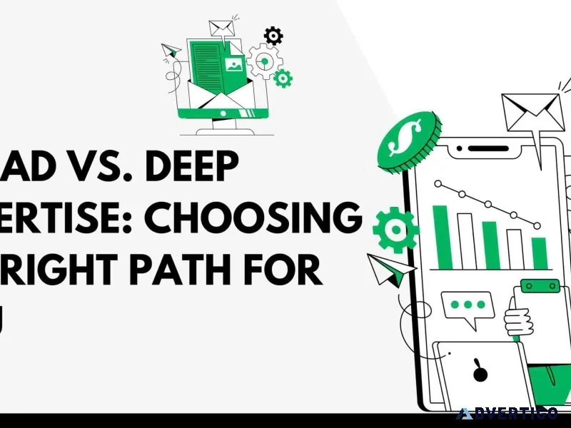Broad vs deep expertise