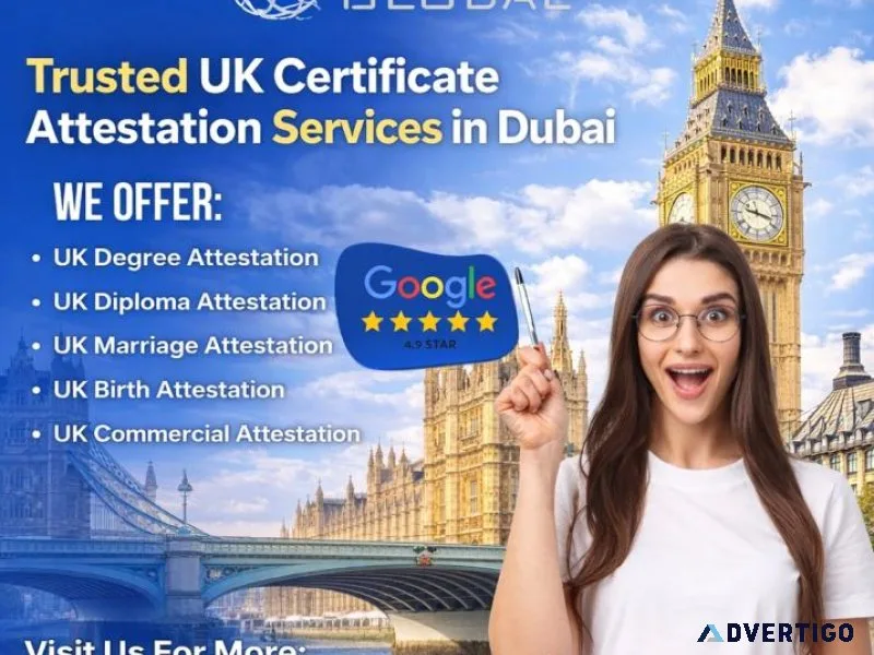 Uk certificate attestation in dubai uae requirements