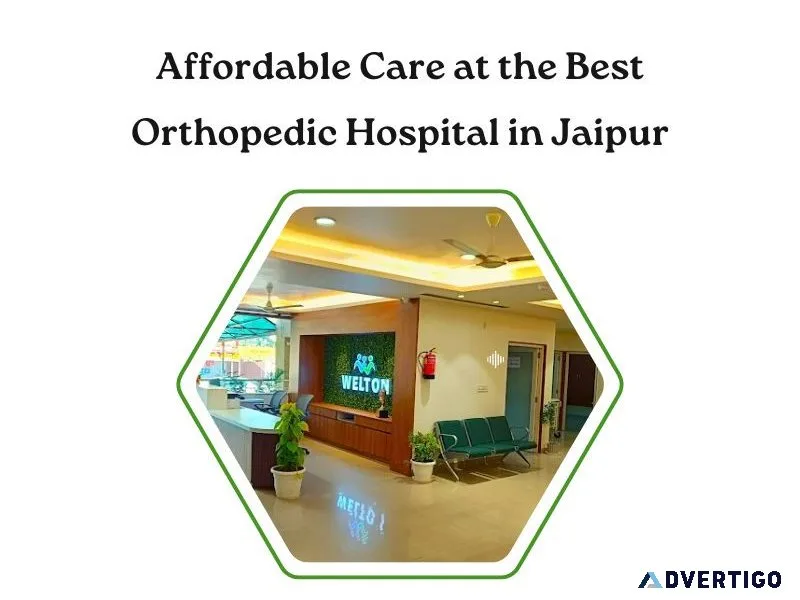 Affordable care at the best orthopedic hospital in jaipur