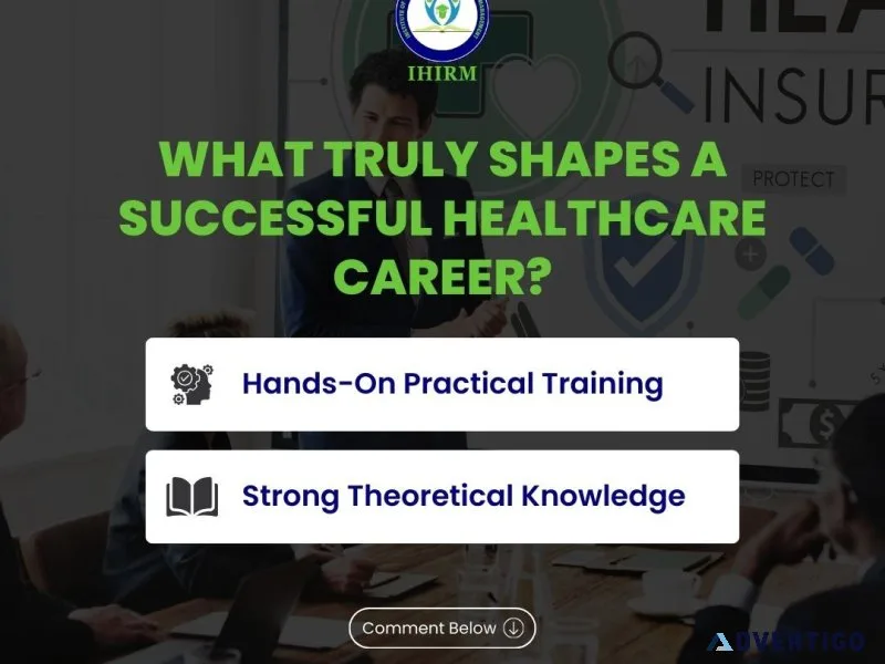 Build a successful healthcare career with ihirm