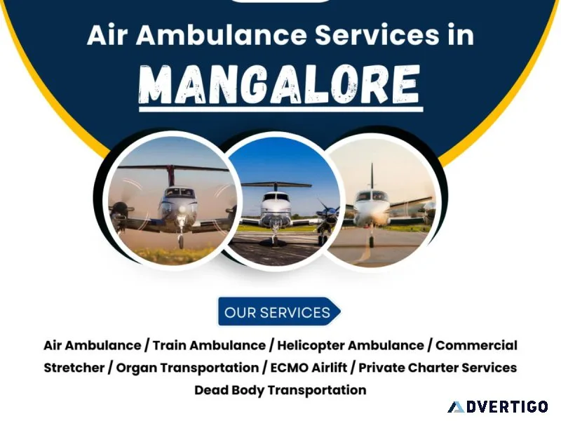 Fast trusted air ambulance services in mangalore
