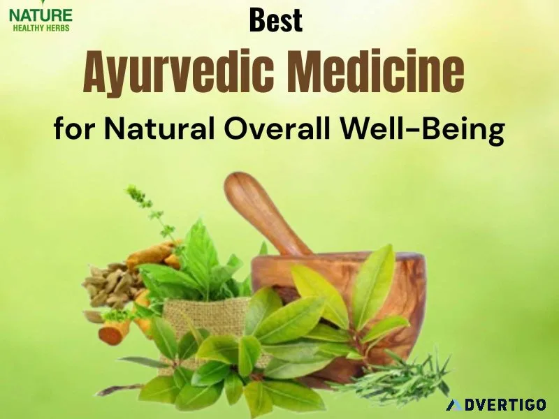 Best ayurvedic medicine for natural overall wellbeing