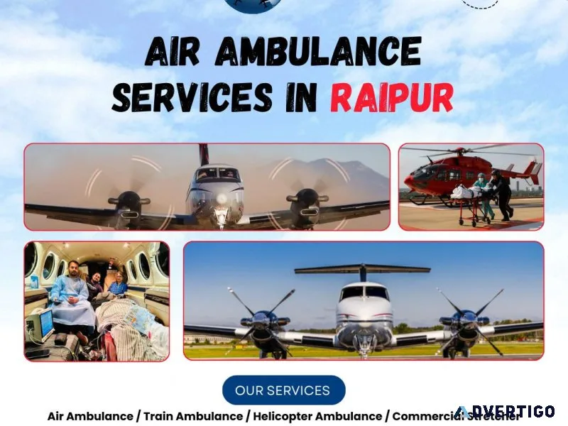 When every second counts raipur air ambulance