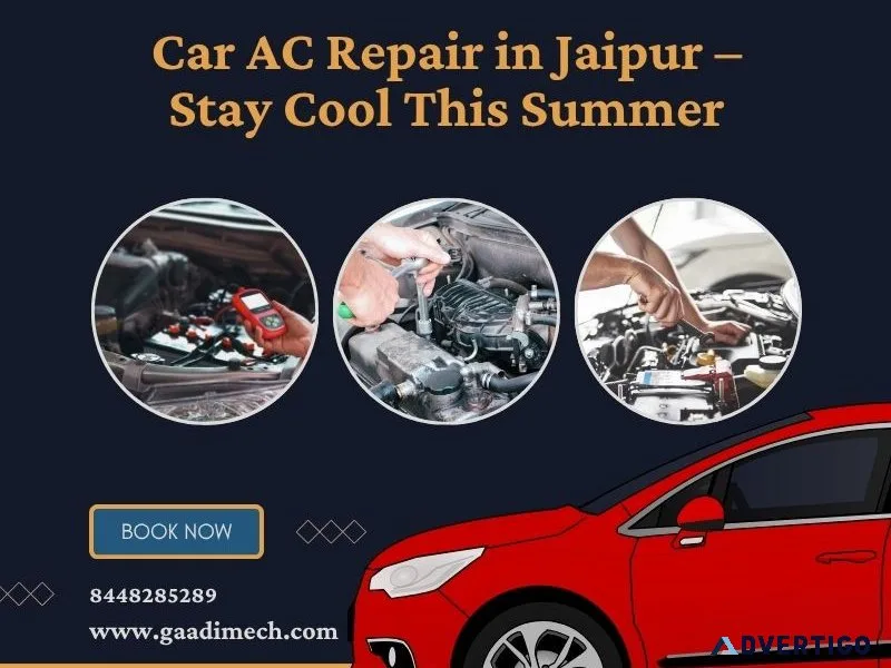 Car ac repair in jaipur stay cool this summer