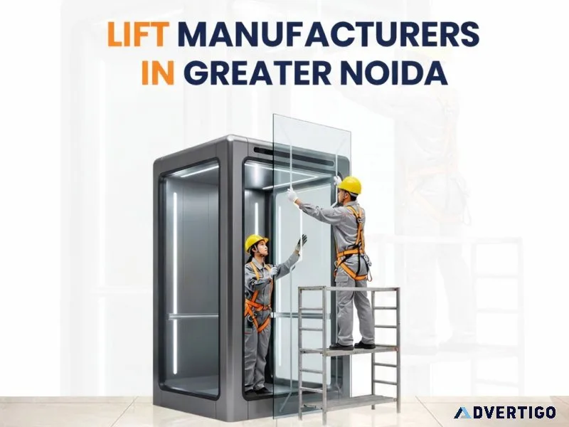 Lift manufacturers in greater noida