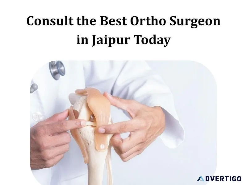 Consult the best ortho surgeon in jaipur today