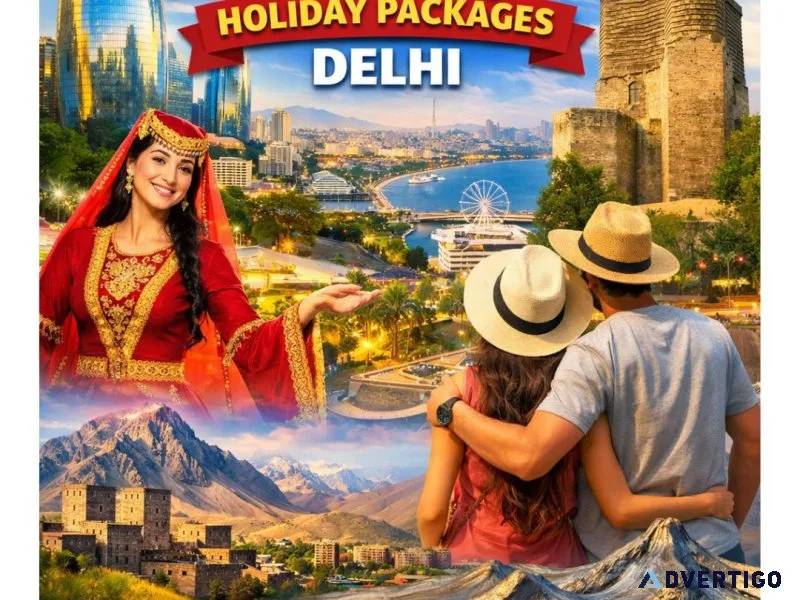 Best azerbaijan holiday packages from delhi book 91 909048485