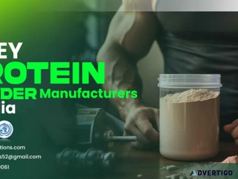 Whey protein powder manufacturers in india