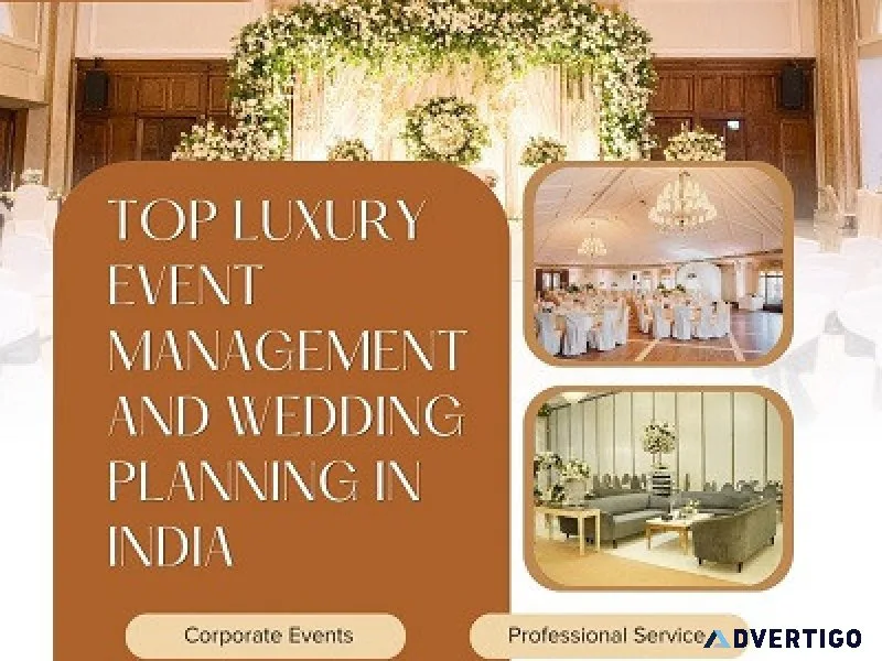 Top luxury event management and wedding planning in india
