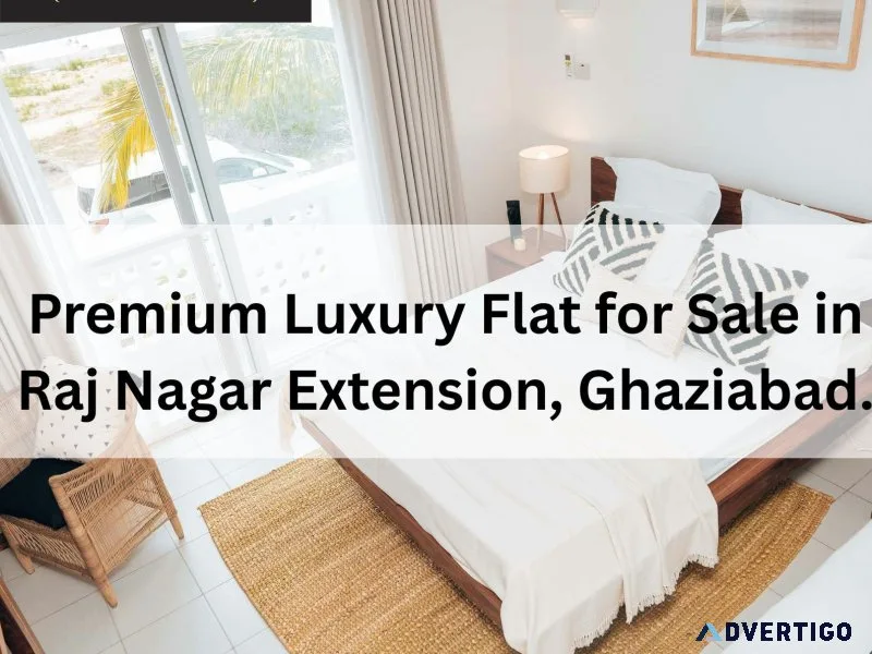 Premium luxury flat for sale in raj nagar extension ghaziabad