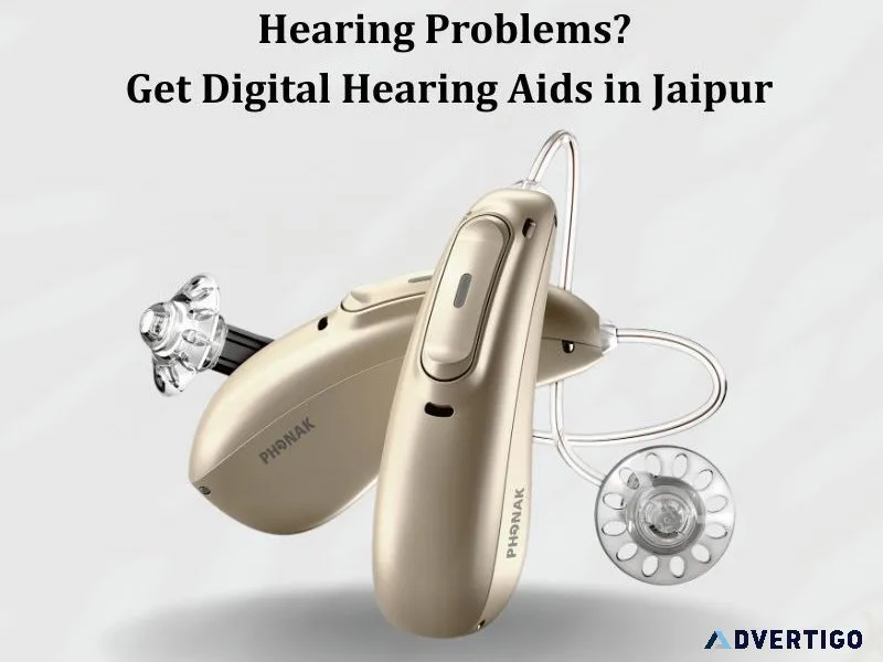 Hearing problems get digital hearing aids in jaipur