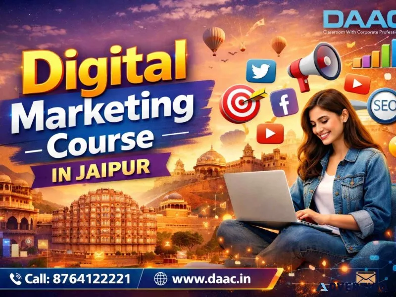 Digital Marketing Course in Jaipur DAAC Institute