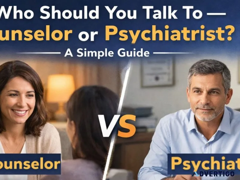 Who should you talk to counselor or psychiatrist a simple gui