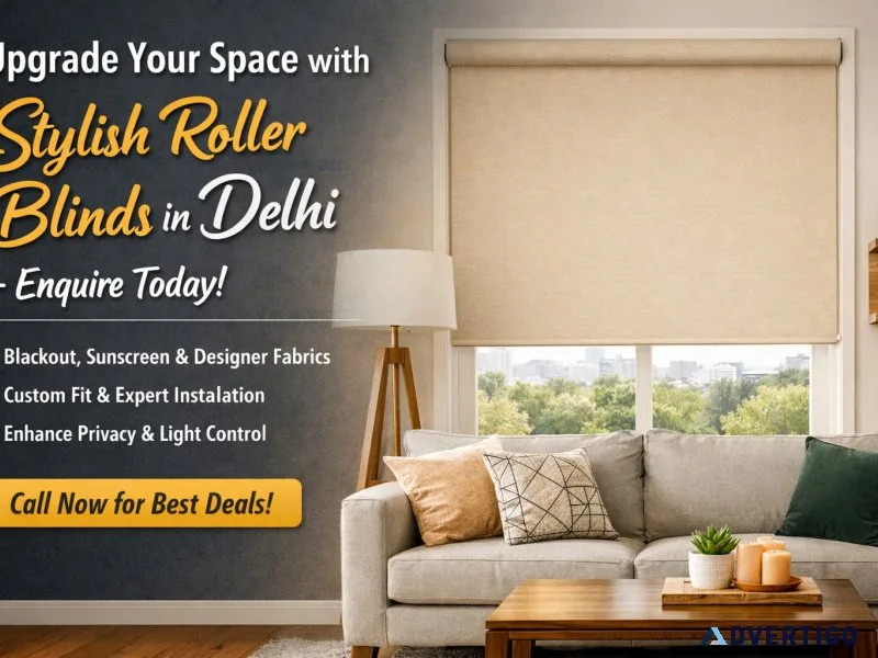 Upgrade your space with stylish roller blinds in delhi enquire