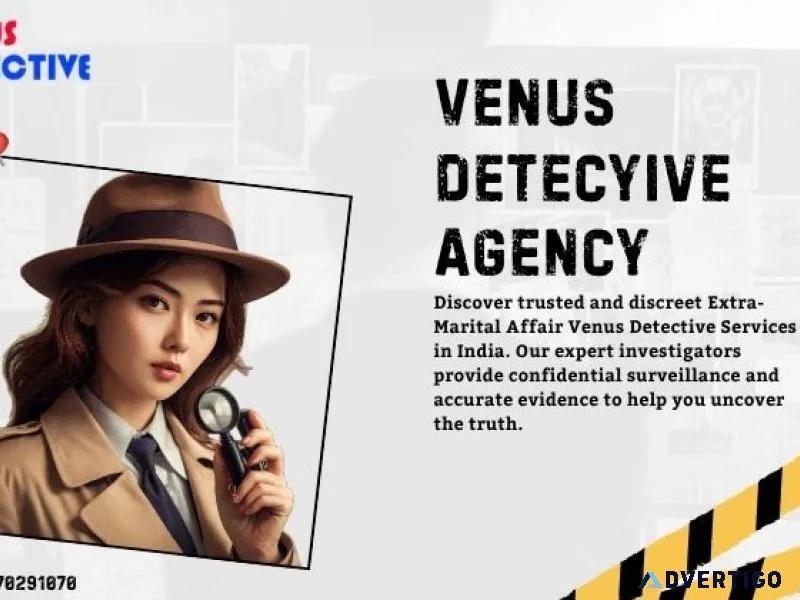 Extramarital affair venus detective services your trusted par