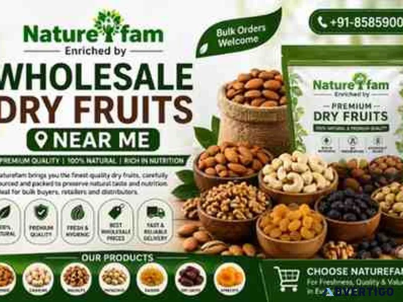 Naturefam wholesale dry fruits
