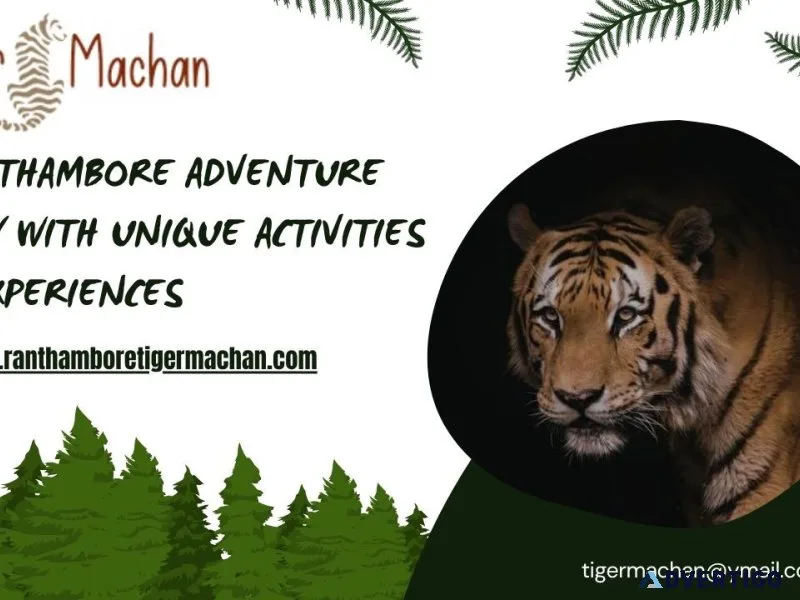 Ranthambore adventure stay with unique activities experiences