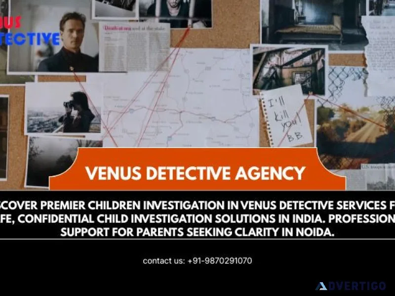 Premier children investigation in venus detective services com