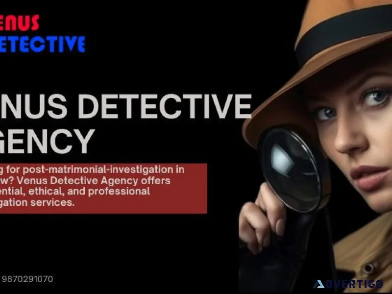 Postmatrimonialinvestigation in lucknow by top detective agenc