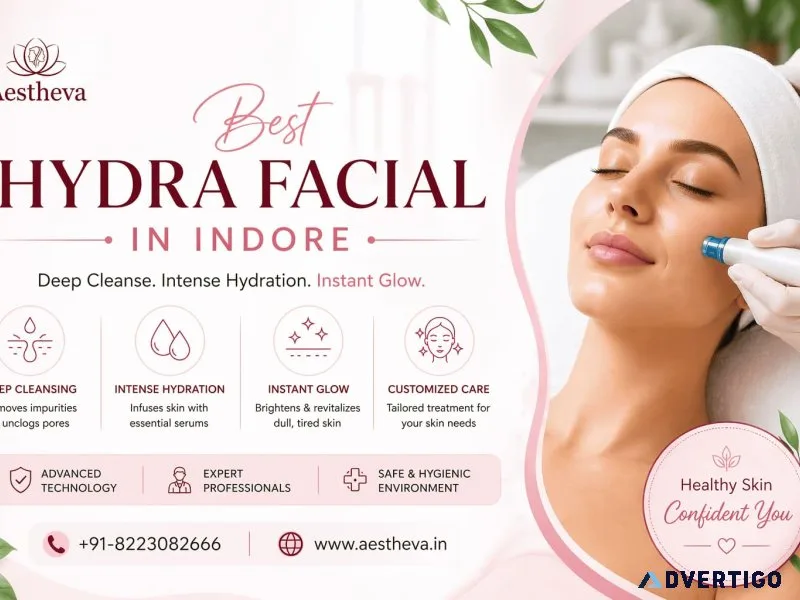 Best hydra facial in indore aestheva