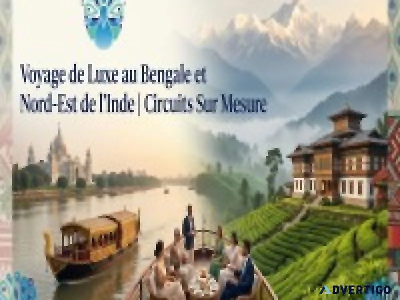 Voyage de luxe au bengale et nordest de linde circuits sur m