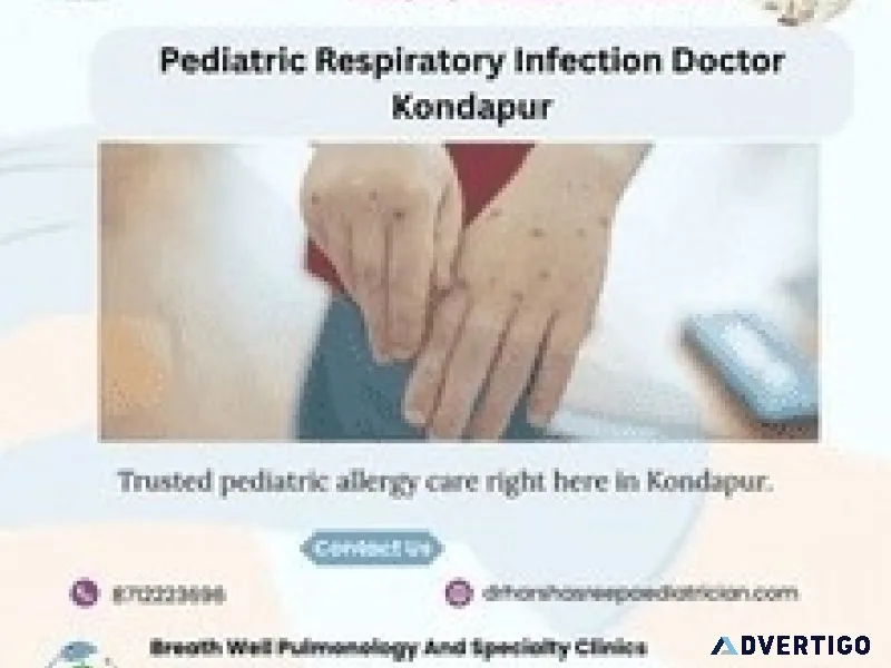 Pediatric respiratory infection doctor kondapur dr harshasree