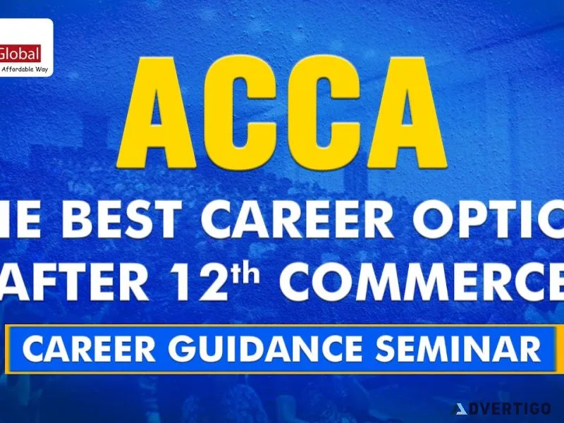 Acca after 12th complete guide to start your global accounting