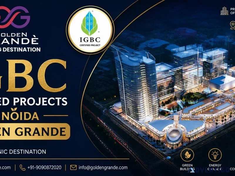Igbc certified projects in noida golden grande