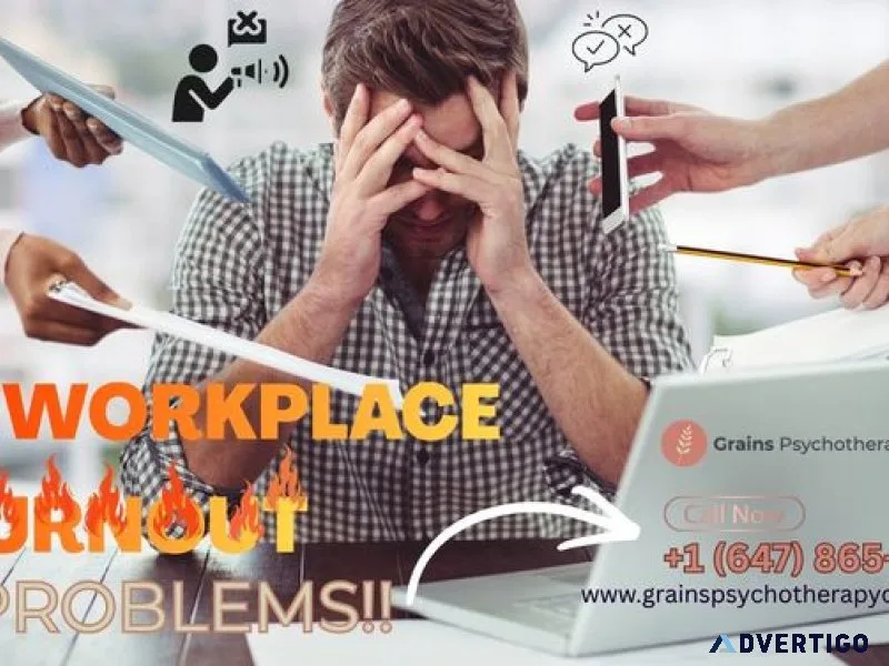 Manage workplace burnout in vaughan ontario expert psychother