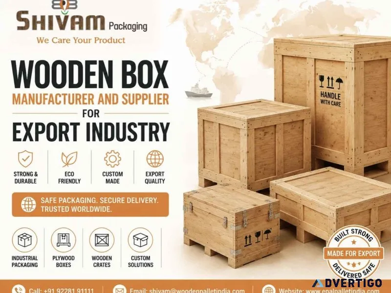 Wooden box manufacturer and supplier for export industry shiva