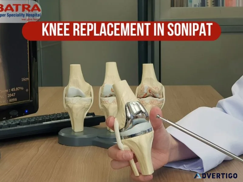 Affordable knee replacement in sonipat with modern healthcare