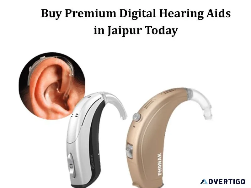 Buy premium digital hearing aids in jaipur today