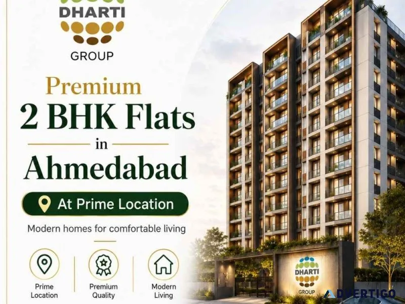 Premium 2 bhk flats in ahmedabad at prime location dharti grou