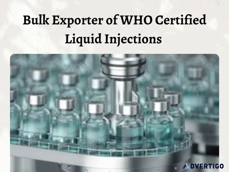 Bulk exporter of who certified liquid injections