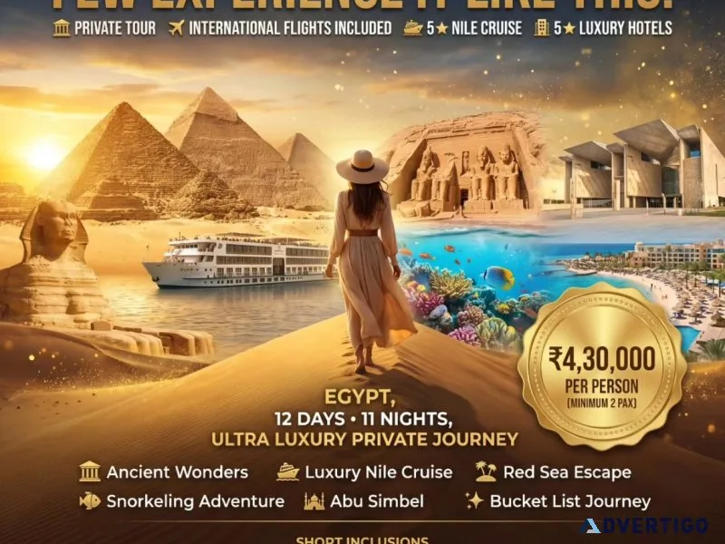 Egypt 12 days 11 nights ultra luxury private journey