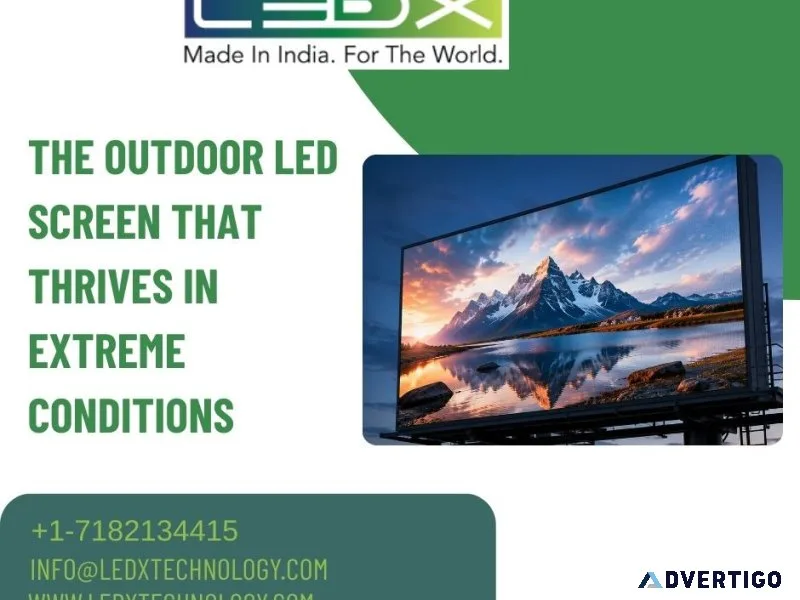 The outdoor led screen that thrives in extreme conditions
