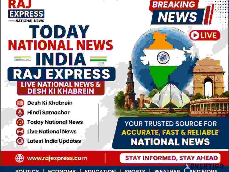 Today national news india raj express live national news des