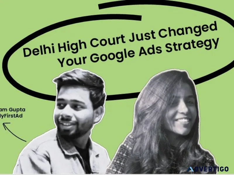 Delhi high court just changed your google ads strategy