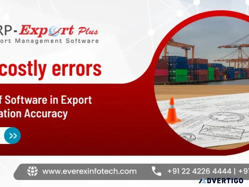 Avoid costly errors the role of software in export documentatio