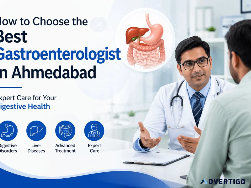 How to choose the best gastroenterologist in ahmedabad